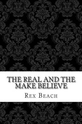 Book cover for The Real and the Make Believe