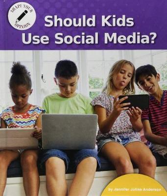 Book cover for Should Kids Use Social Media?