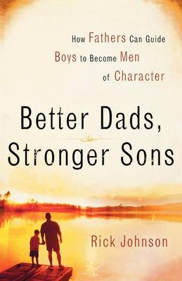 Book cover for Better Dads, Stronger Sons