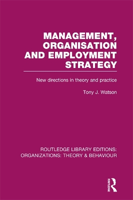 Book cover for Management Organization and Employment Strategy (RLE: Organizations)