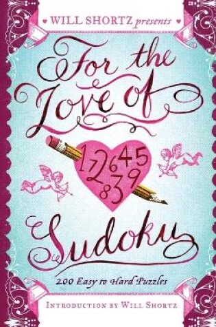 Cover of Will Shortz Presents for the Love of Sudoku