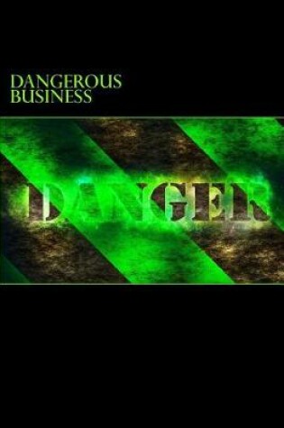 Cover of Dangerous Business