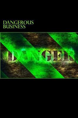 Book cover for Dangerous Business