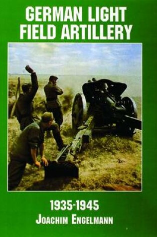 Cover of German Light Field Artillery in World War II