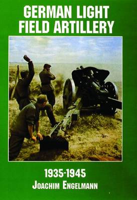 Book cover for German Light Field Artillery in World War II