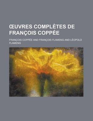 Book cover for Uvres Completes de Francois Coppee