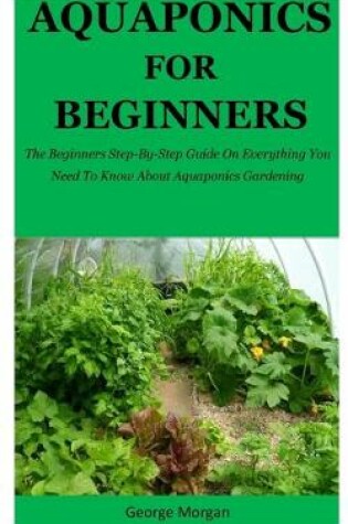 Cover of Aquaponics For Beginners