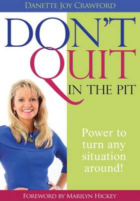 Book cover for Don't Quit in the Pit