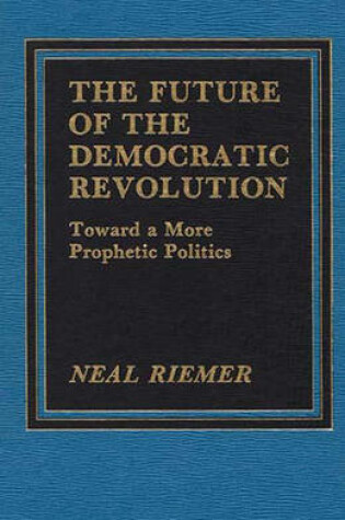 Cover of The Future of the Democratic Revolution