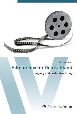 Book cover for Filmarchive in Deutschland