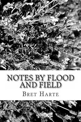 Book cover for Notes by Flood and Field