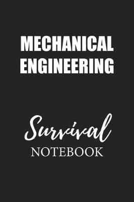 Book cover for Mechanical Engineering Survival Notebook