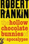 Book cover for The Hollow Chocolate Bunnies of the Apocalypse