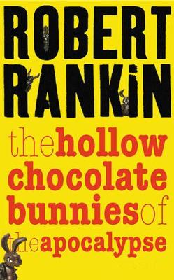 Cover of The Hollow Chocolate Bunnies of the Apocalypse