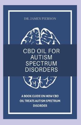 Book cover for CBD Oil for Autism Spectrum Disorder