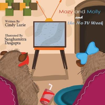 Cover of Mazy and Molly and the No TV Week
