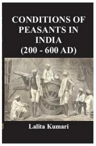 Cover of Condition of Peasants in India