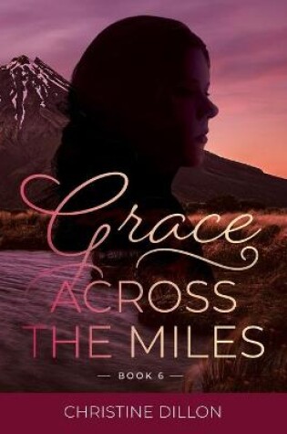 Cover of Grace Across the Miles