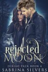 Book cover for Rejected Moon