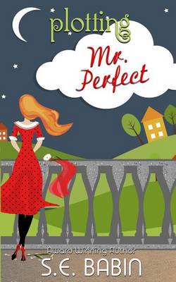 Book cover for Plotting Mr. Perfect