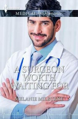 Cover of A Surgeon Worth Waiting for