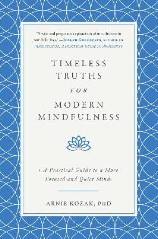 Cover of Timeless Truths for Modern Mindfulness