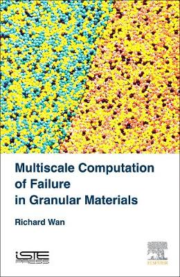 Book cover for Multiscale Computation of Failure in Granular Materials