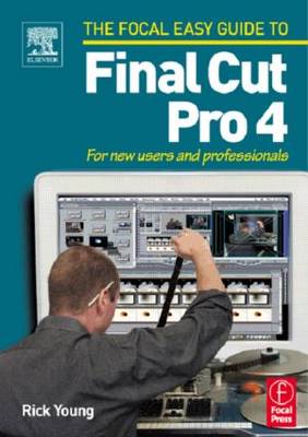 Cover of Focal Easy Guide to Final Cut Pro 4