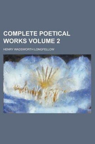 Cover of Complete Poetical Works Volume 2