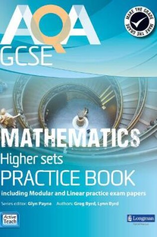 Cover of AQA GCSE Mathematics for Higher sets Practice Book
