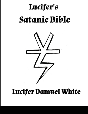 Book cover for Lucifer's Satanic Bible