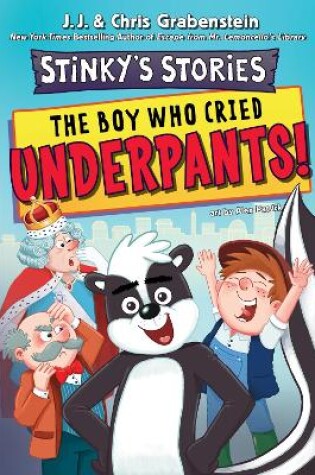 Cover of The Boy Who Cried Underpants!