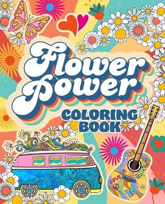 Book cover for Flower Power Coloring Book