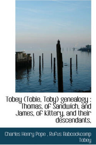 Cover of Tobey (Tobie, Toby) Genealogy