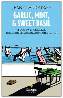 Book cover for Garlic, Mint, & Sweet Basil