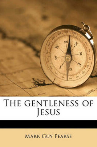 Cover of The Gentleness of Jesus