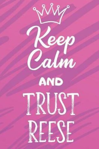 Cover of Keep Calm And Trust Reese