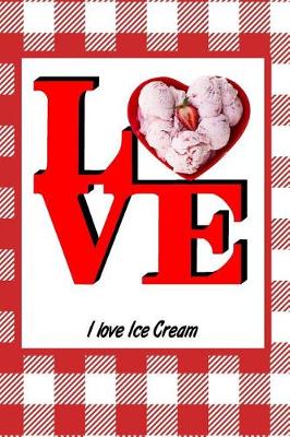 Book cover for I Love Ice Cream