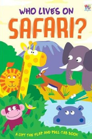 Cover of Who Lives on Safari?