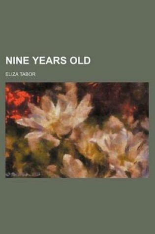 Cover of Nine Years Old