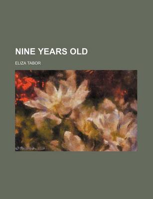 Book cover for Nine Years Old