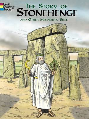 Cover of The Story of Stonehenge and Other Megalithic Sites