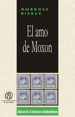 Book cover for El Amo de Moxon