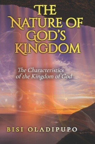 Cover of The Nature of God's Kingdom