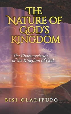 Book cover for The Nature of God's Kingdom