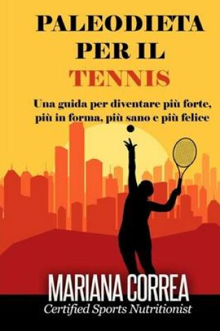 Cover of PALEODIETA Per il TENNIS