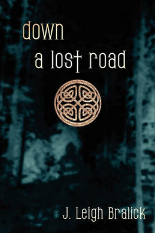 Cover of Down a Lost Road
