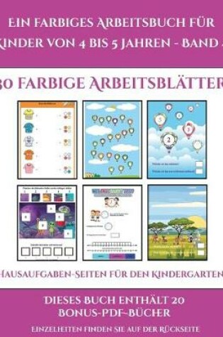 Cover of Hausaufgaben-Seiten für den Kindergarten (Ein farbiges Arbeitsbuch für Kinder von 4 bis 5 Jahren - Band 4)