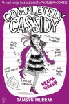 Book cover for Completely Cassidy Drama Queen