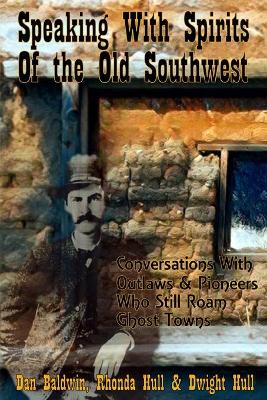 Book cover for Speaking With Spirits of the Old Southwest